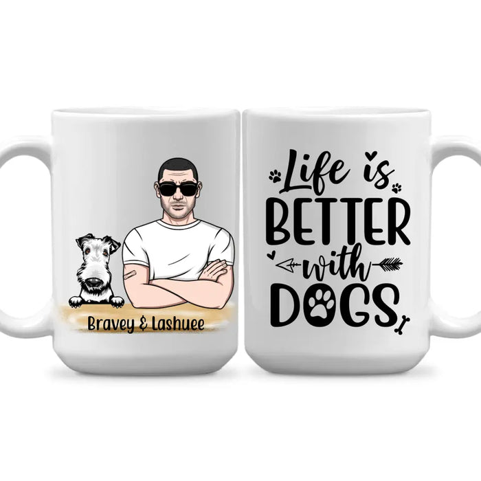 Life Is Better With Dogs - Personalized Mug For Dog Dad, Father's Day