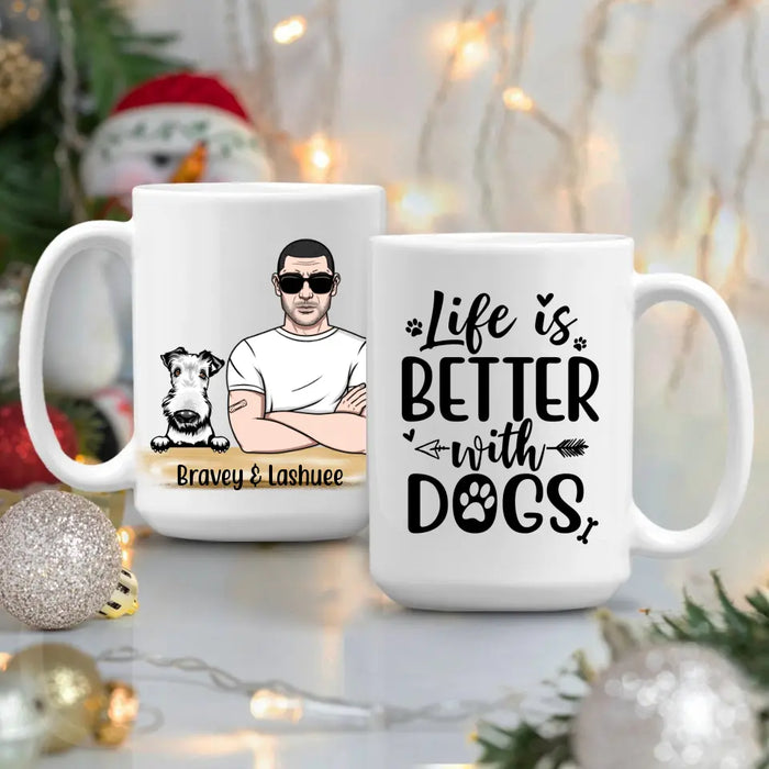 Life Is Better With Dogs - Personalized Mug For Dog Dad, Father's Day