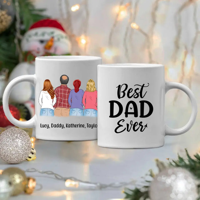 Best Dad Ever - Personalized Gifts Custom Mug for Daughters for Dad