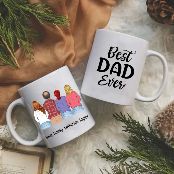 Best Dad Ever - Personalized Gifts Custom Mug for Daughters for Dad