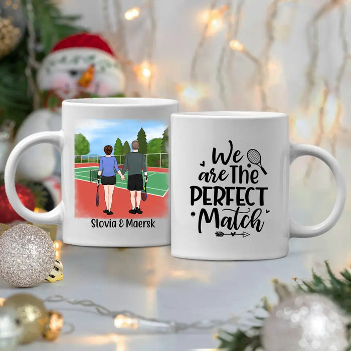 We Are The Perfect Match - Personalized Mug For Couples, Friends, Tennis