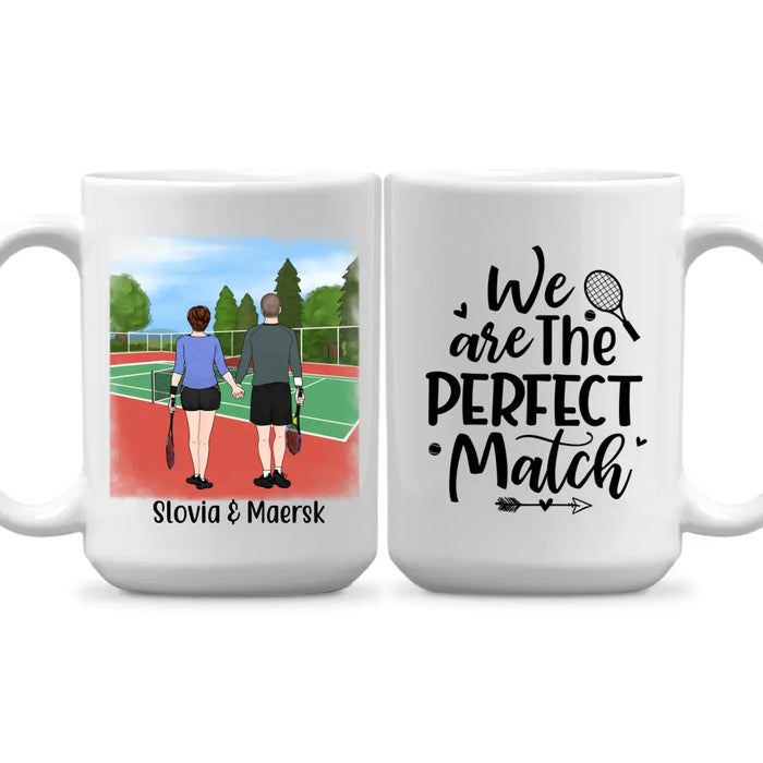 We Are The Perfect Match - Personalized Mug For Couples, Friends, Tennis