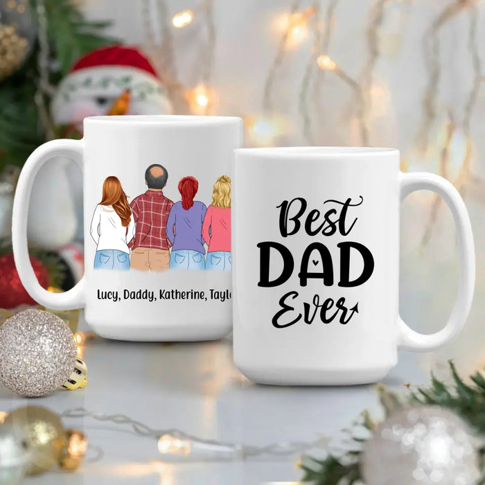 Best Dad Ever - Personalized Gifts Custom Mug for Daughters for Dad