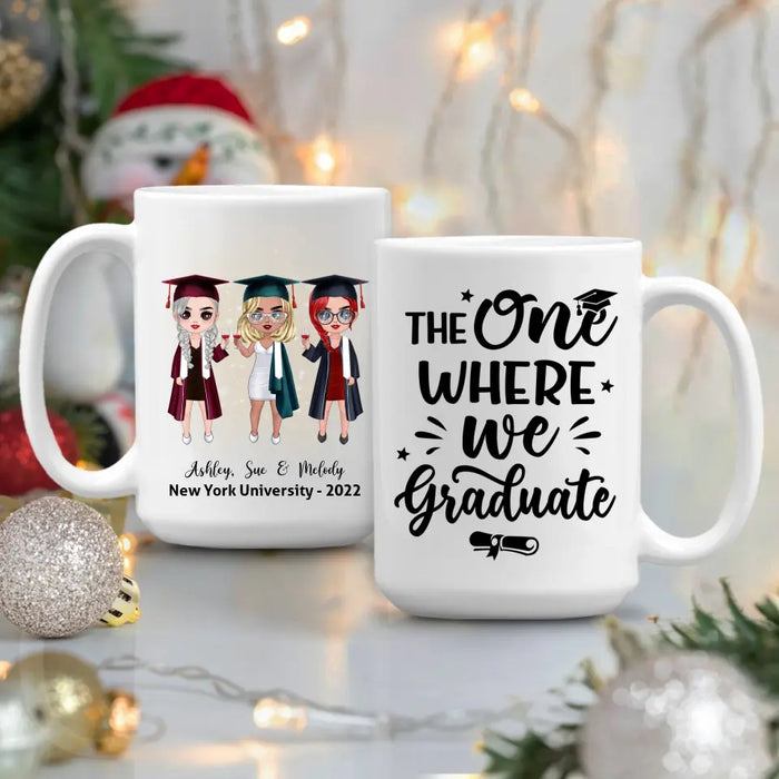 Up To 3 Chibi The One Where We Graduate - Personalized Mug For Her, Friends, Sister, Graduation