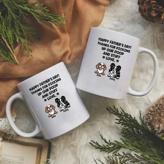 Thanks for Picking Up My Poop and Stuff - Personalized Gifts Custom Dog Mug for Dog Dad, Dog Lovers