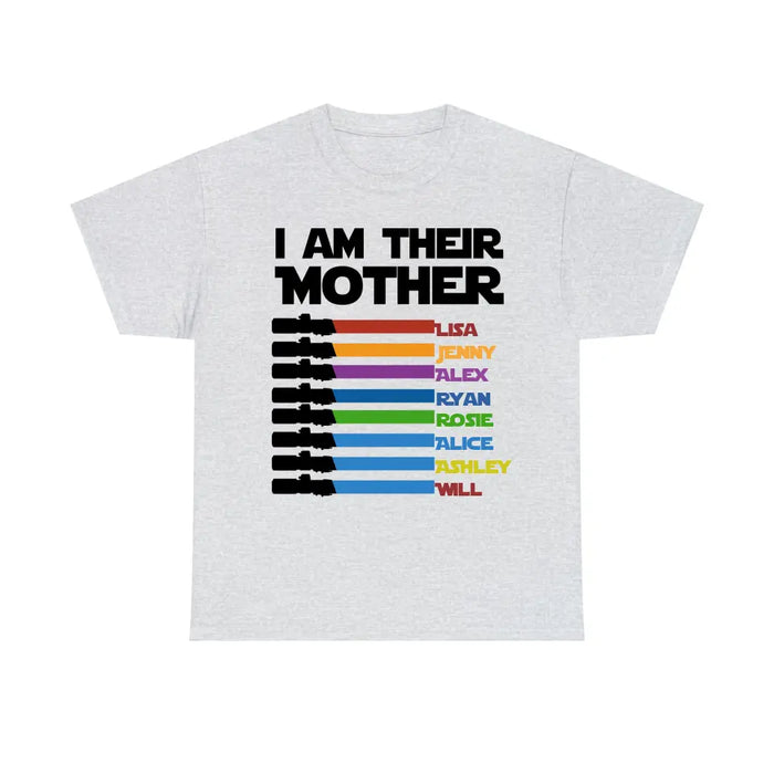 I Am Their Mother Custom Lightsaber With Kids Name - Personalized Shirt for Mom, Mother's Day Gift