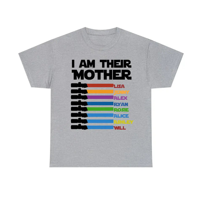 I Am Their Mother Custom Lightsaber With Kids Name - Personalized Shirt for Mom, Mother's Day Gift