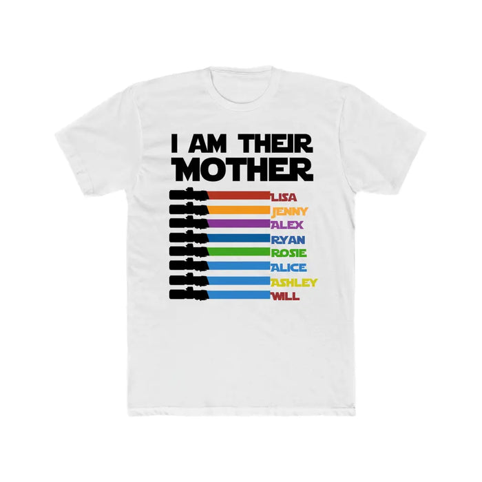 I Am Their Mother Custom Lightsaber With Kids Name - Personalized Shirt for Mom, Mother's Day Gift