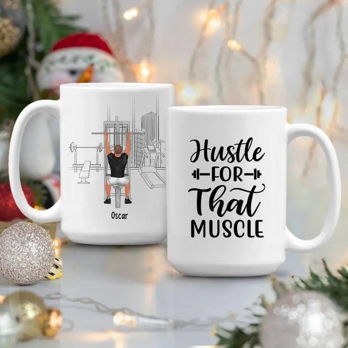 Hustle For That Muscle - Personalized Gifts Custom Gym Mug for Him, Gym Lovers