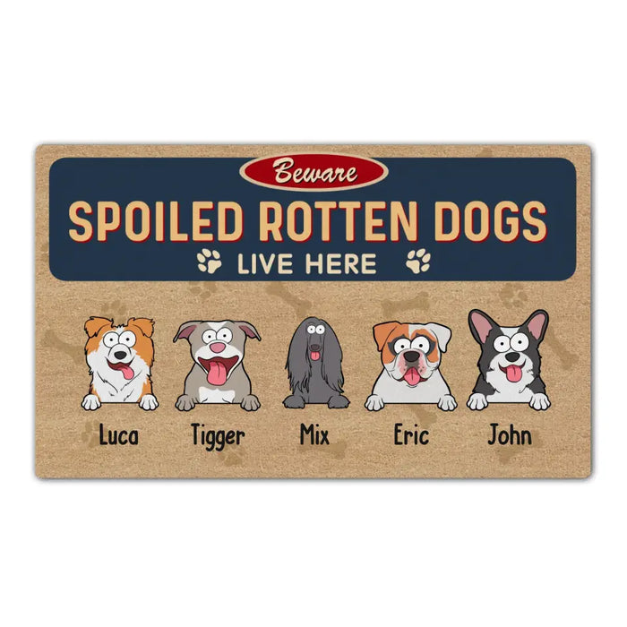 Beware Spoiled Rotten Dogs Live Here - Personalized Doormat for Dog Lovers, Fur Family