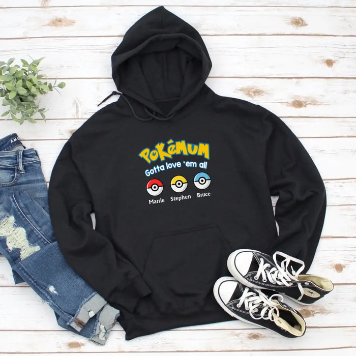 Pokemum Gotta Love 'Em All - Personalized Gifts Custom Shirt for Mom