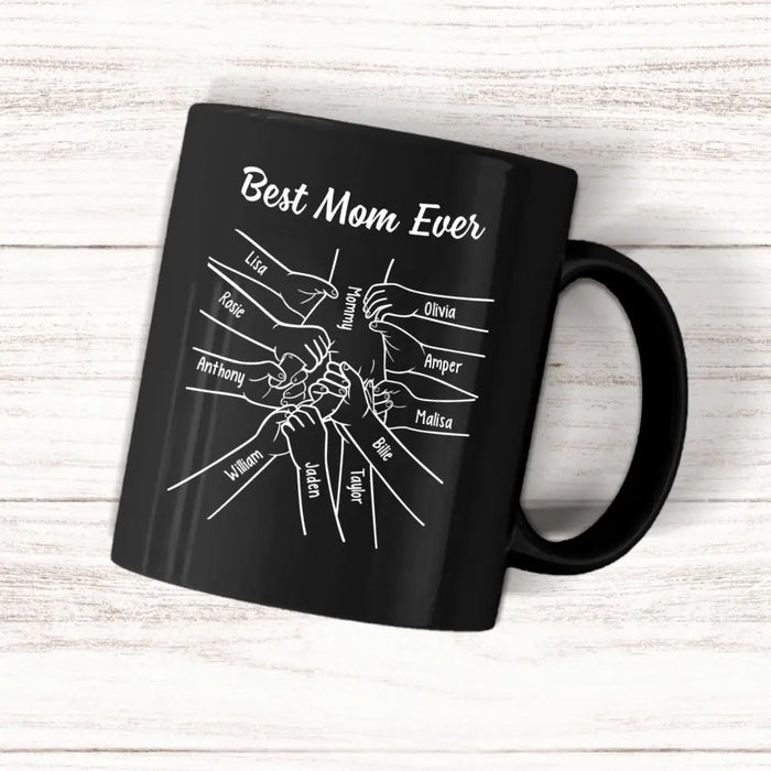 Personalized Best Mom Ever Mug, Custom Holding Mom's Hand Mug for Mother, Mother's Day Gift