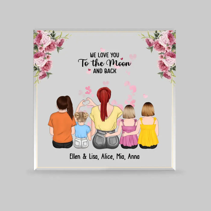 We Love You To The Moon & Back - Personalized Acrylic Plaque For Mom, Mother, Custom Mother and Child Acrylic Plaque