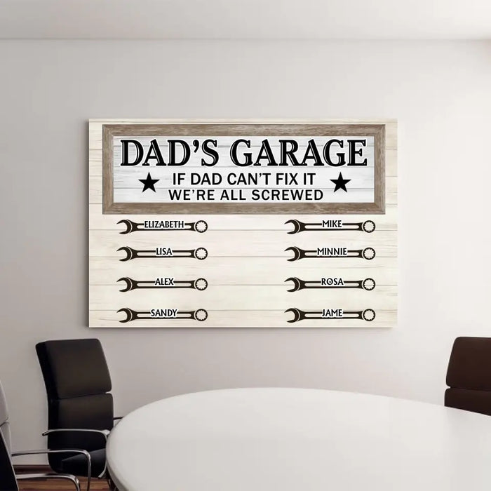 Dad's Garage If Dad Can't Fix It We're All Screwed - Personalized Dad Canvas, Gift for Father's Day