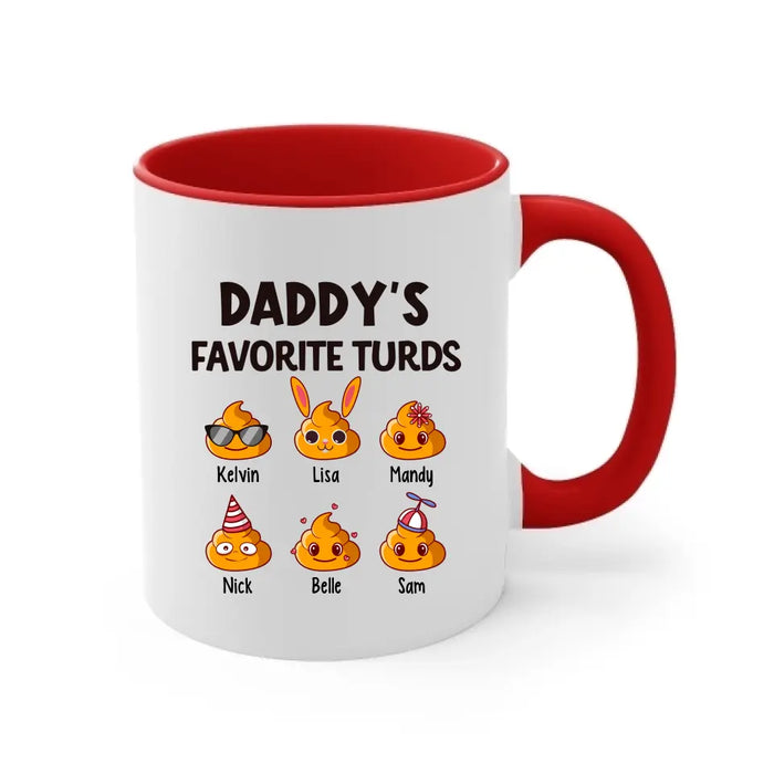 Daddy's Favorite Turds - Personalized Funny Gift For Dad Mug, Father's Day Gift