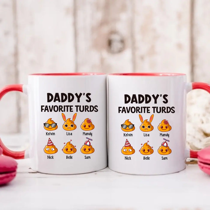 Daddy's Favorite Turds - Personalized Funny Gift For Dad Mug, Father's Day Gift