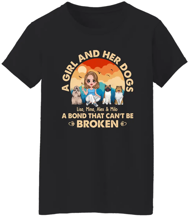 Personalized A Girl and Her Dogs a Bond That Can't Be Broken Shirt, Custom Girl with Dog Sitting Shirt for Dog Mom, Dog Lovers