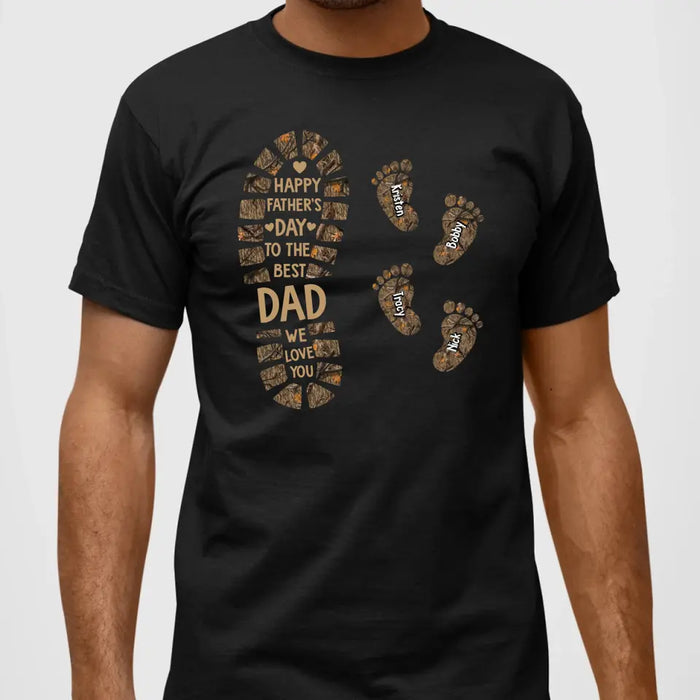 Happy Father's Day To The Best Dad We Love You - Personalized Father and Child Footprint Hunting Shirt, Gift For Dad, Hunting Lovers