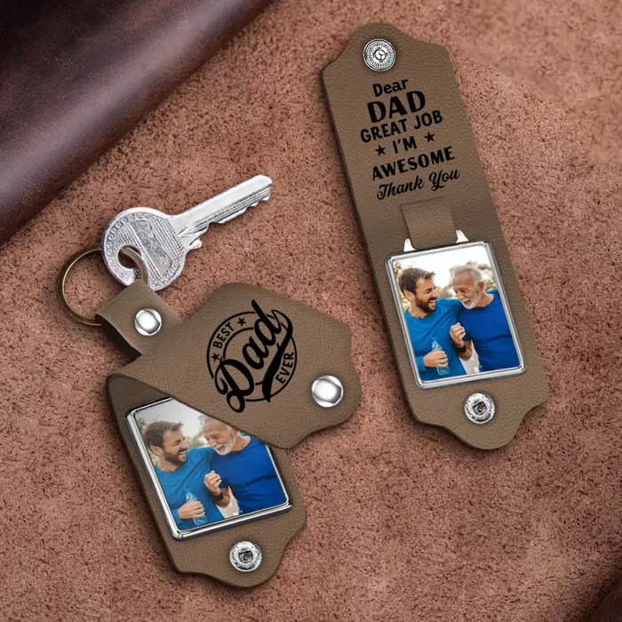 Dear Dad, Great Job I'm Awesome Thank You - Personalized Photo Gifts Custom Leather Keychain, Gifts For Dad, Father's Day Gift