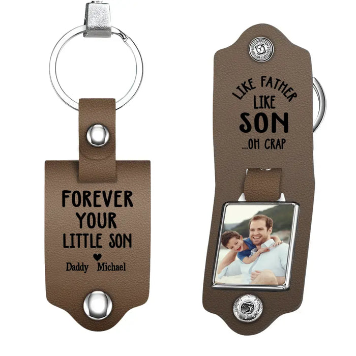 Like Father Like Son Oh Crap -  Personalized Photo Gifts Custom Leather Keychain, Gifts For Dad, Father's Day Gift