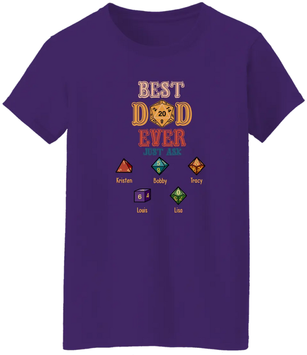 Best Dad Ever Just Ask With Kids Names - Personalized D&D Dad Shirt, Custom DnD Dad Shirt, Gifts for Geek Dads