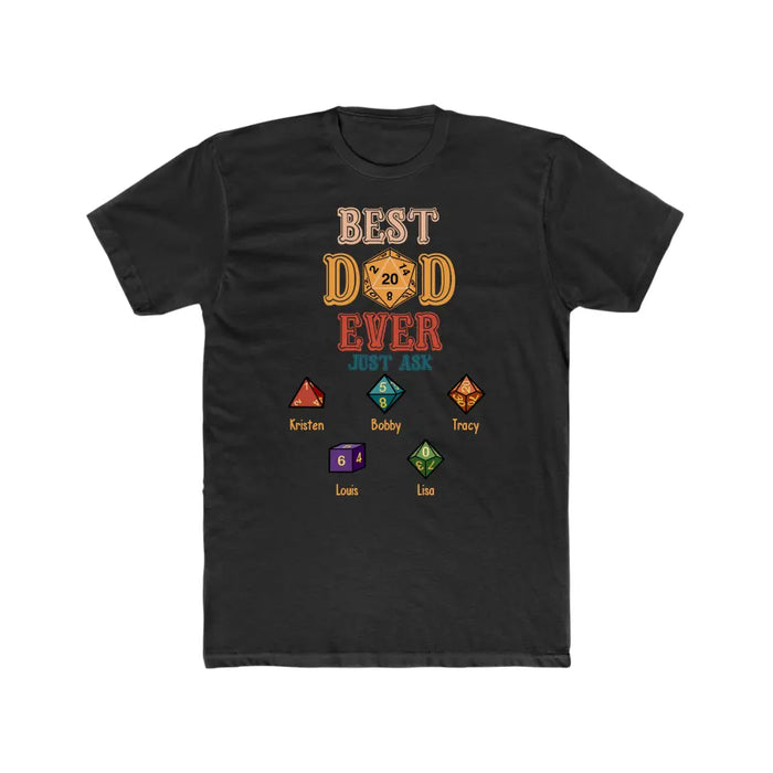 Best Dad Ever Just Ask With Kids Names - Personalized D&D Dad Shirt, Custom DnD Dad Shirt, Gifts for Geek Dads