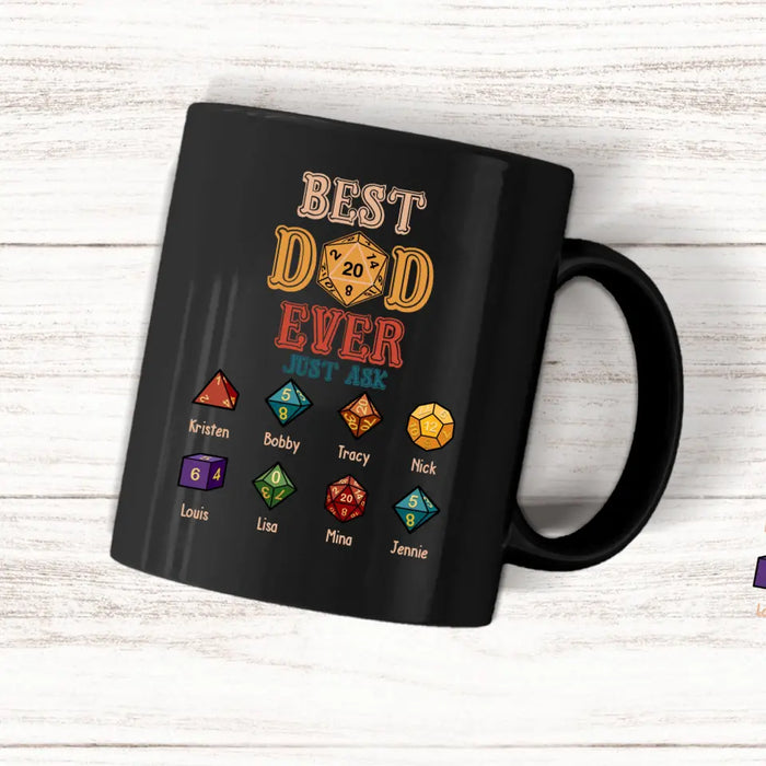 Best Dad Ever Just Ask With Kids Names - Personalized D&D Dad Mug, Custom DnD Dad Mug, Gifts for Geek Dads