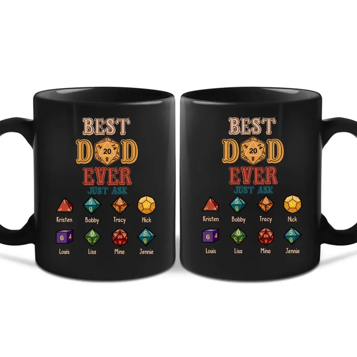 Best Dad Ever Just Ask With Kids Names - Personalized D&D Dad Mug, Custom DnD Dad Mug, Gifts for Geek Dads