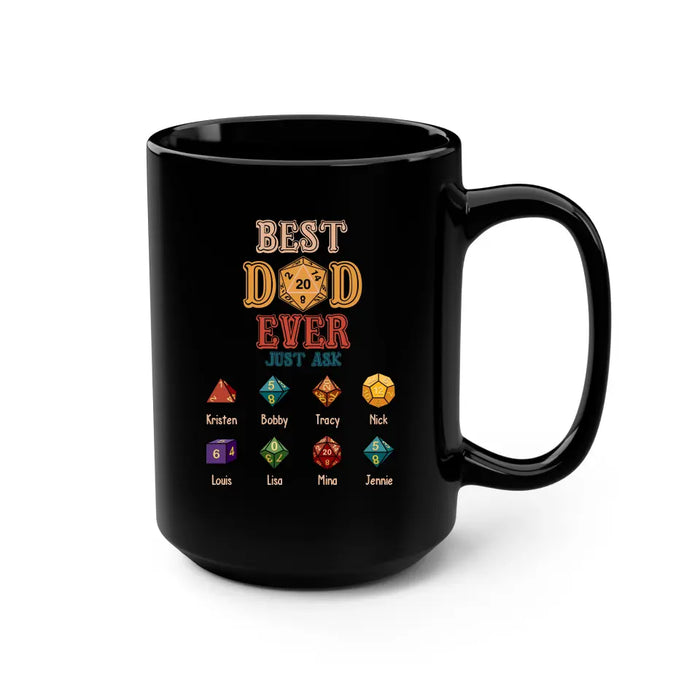 Best Dad Ever Just Ask With Kids Names - Personalized D&D Dad Mug, Custom DnD Dad Mug, Gifts for Geek Dads