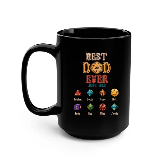 Best Dad Ever Just Ask With Kids Names - Personalized D&D Dad Mug, Custom DnD Dad Mug, Gifts for Geek Dads