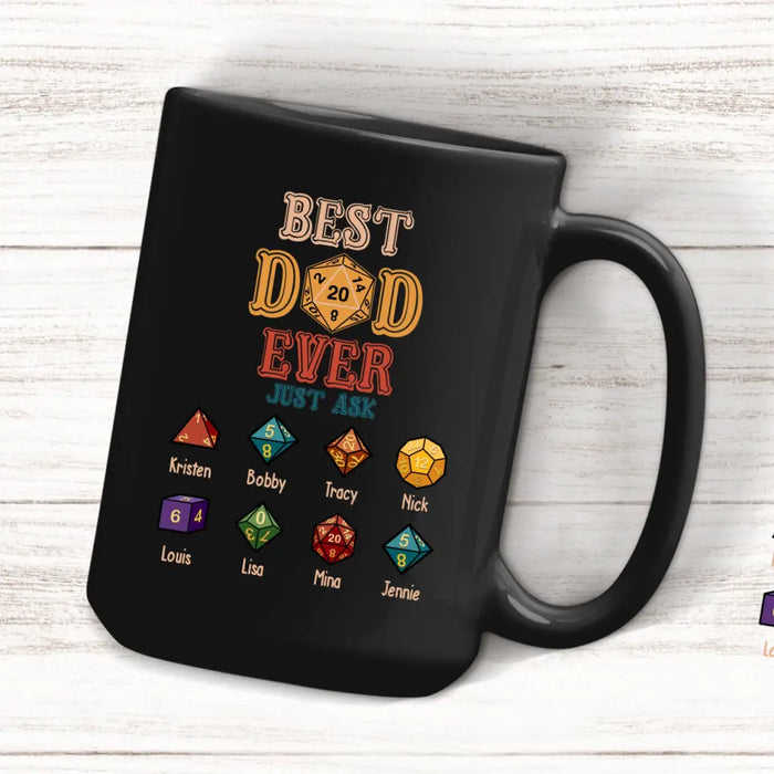 Best Dad Ever Just Ask With Kids Names - Personalized D&D Dad Mug, Custom DnD Dad Mug, Gifts for Geek Dads