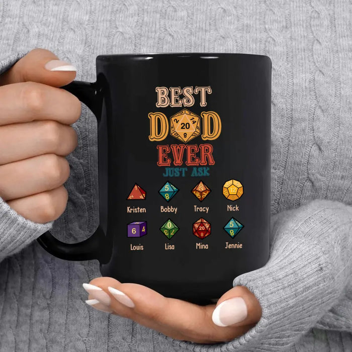 Best Dad Ever Just Ask With Kids Names - Personalized D&D Dad Mug, Custom DnD Dad Mug, Gifts for Geek Dads