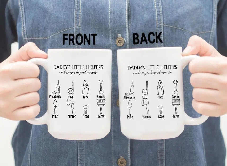 Daddy's Little Helpers We Love You Beyond Measure - Personalized Gifts Custom Mug for Dad, Father's Day Gifts