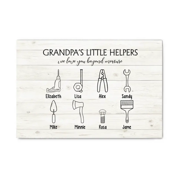 Grandpa's Little Helpers We Love You Beyond Measure - Personalized Gifts Custom Canvas for Grandpa, Father's Day Gifts