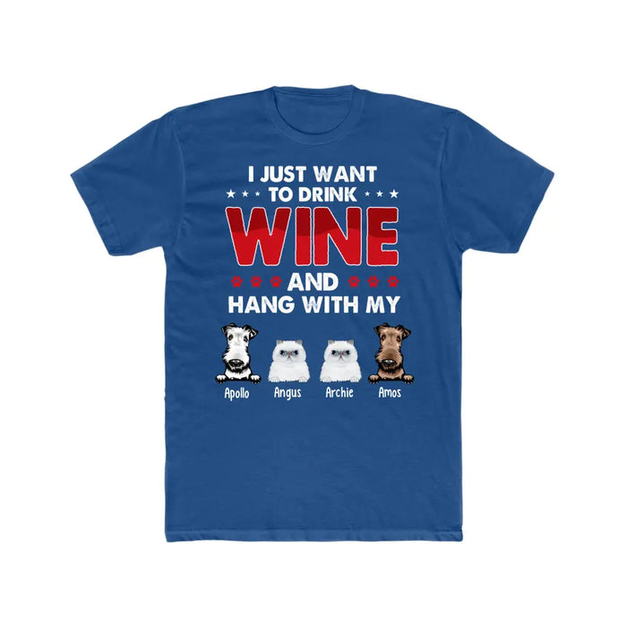 Personalized Shirt, I Just Want to Drink Wine and Hang Out with My Pets, Gift for Dog and Cat Lovers