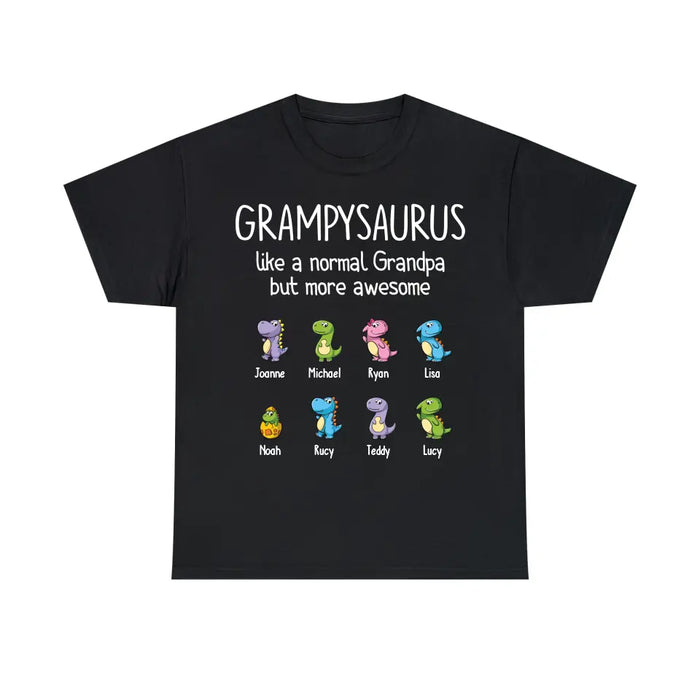 Grampysauru Like A Normal Grandpa But More Awesome - Personalized Grandpa Shirt, Custom Shirt With Their Kids Names, Gifts for Father's Day