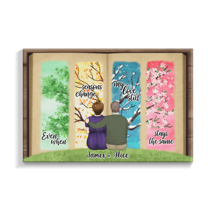 Personalized Canvas, Even When Seasons Change, My Love Still Stays The Same, Aniversarry Gift For Couple, Parents