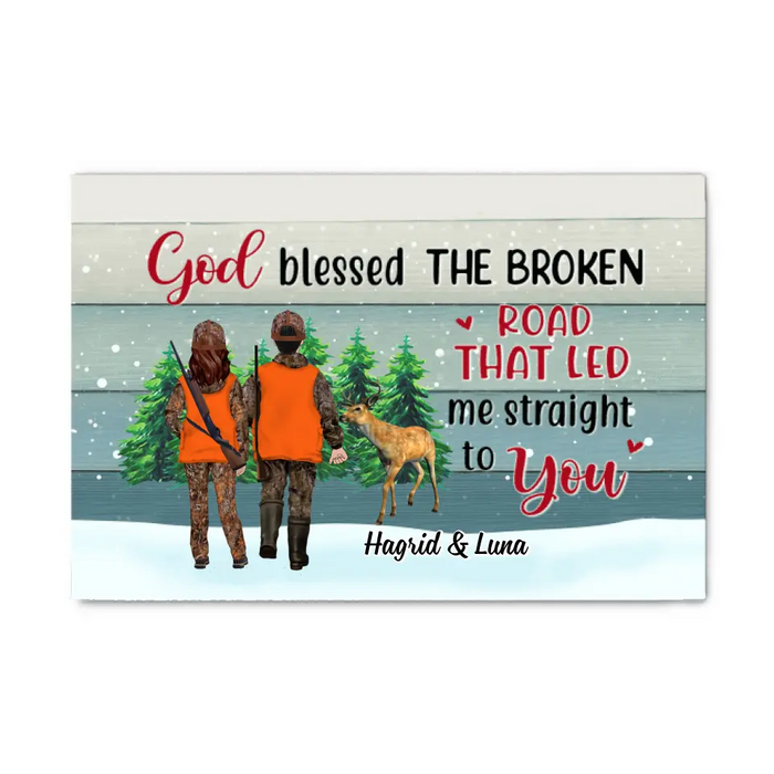 Personalized Canvas, God Blessed The Broken Road That Led Me Straight To You, Hunting Couple, Friend, Christmas Gift For Couples, Friends