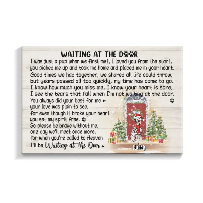 Up To 4 Pets Waiting At The Door - Personalized Canvas Memorial, Dog Lovers, Christmas