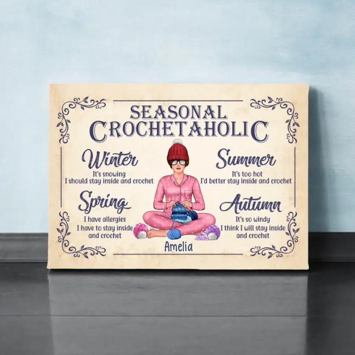 Personalized Canvas, Crochet Girl - Seasonal Crochetaholic, Gift For Crocheters