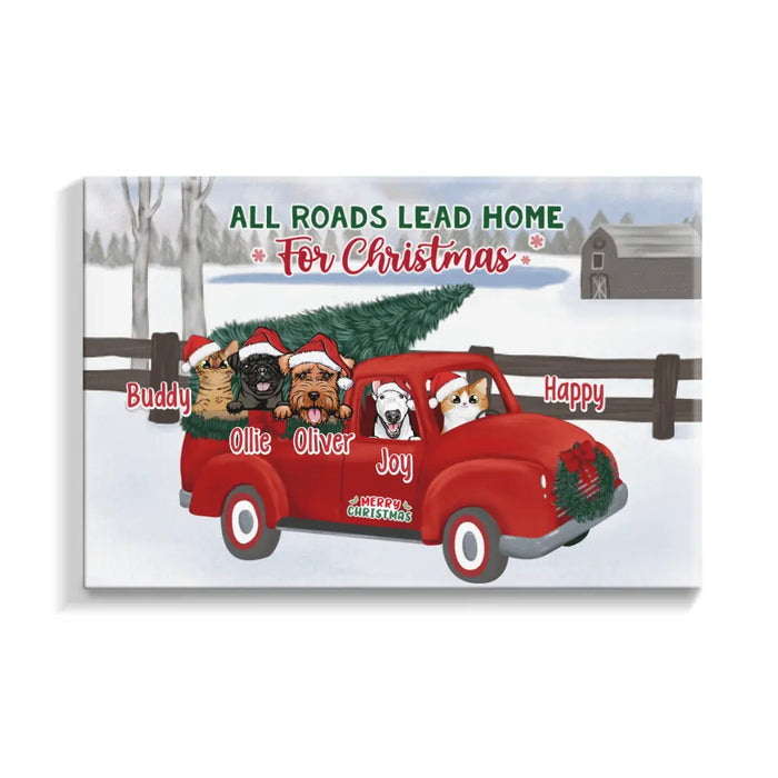 Personalized Canvas, All Roads Lead Home For Christmas, Up To 5 Dogs, Cats, Christmas Gift For Family, Dog, Cat Lover