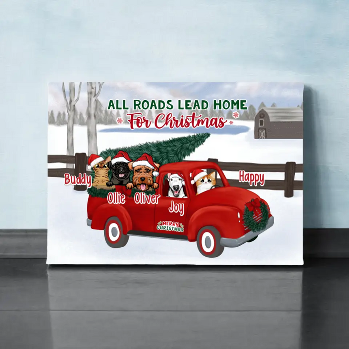 Personalized Canvas, All Roads Lead Home For Christmas, Up To 5 Dogs, Cats, Christmas Gift For Family, Dog, Cat Lover