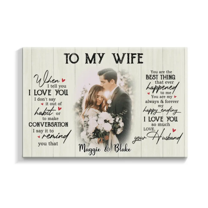 To My Wife From Husband - Anniversary Personalized Photo Upload Gifts Custom Canvas For Wife