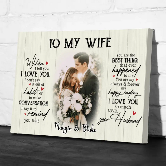 To My Wife From Husband - Anniversary Personalized Photo Upload Gifts Custom Canvas For Wife