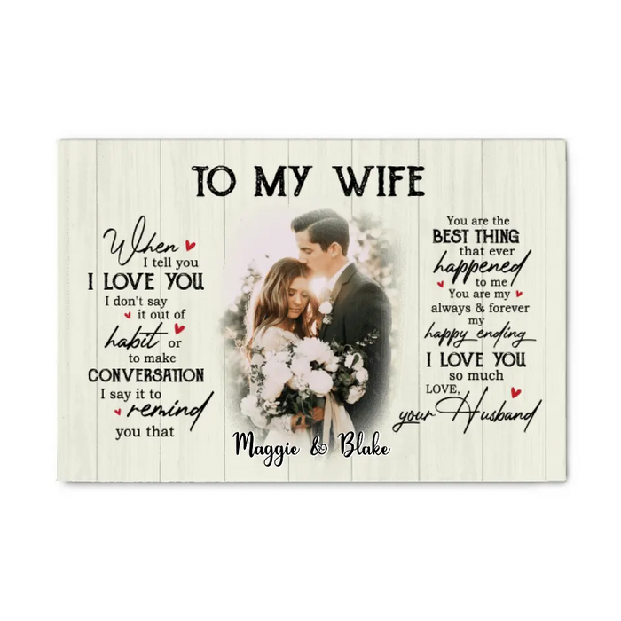 To My Wife From Husband - Anniversary Personalized Photo Upload Gifts Custom Canvas For Wife