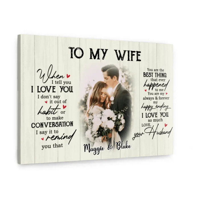 To My Wife From Husband - Anniversary Personalized Photo Upload Gifts Custom Canvas For Wife