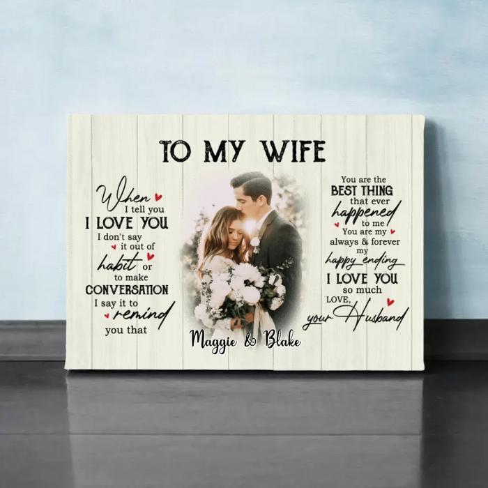 To My Wife From Husband - Anniversary Personalized Photo Upload Gifts Custom Canvas For Wife