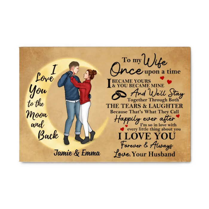 To My Wife Once Upon A Time I Became Yours Dancing Couple - Personalized Canvas For Her