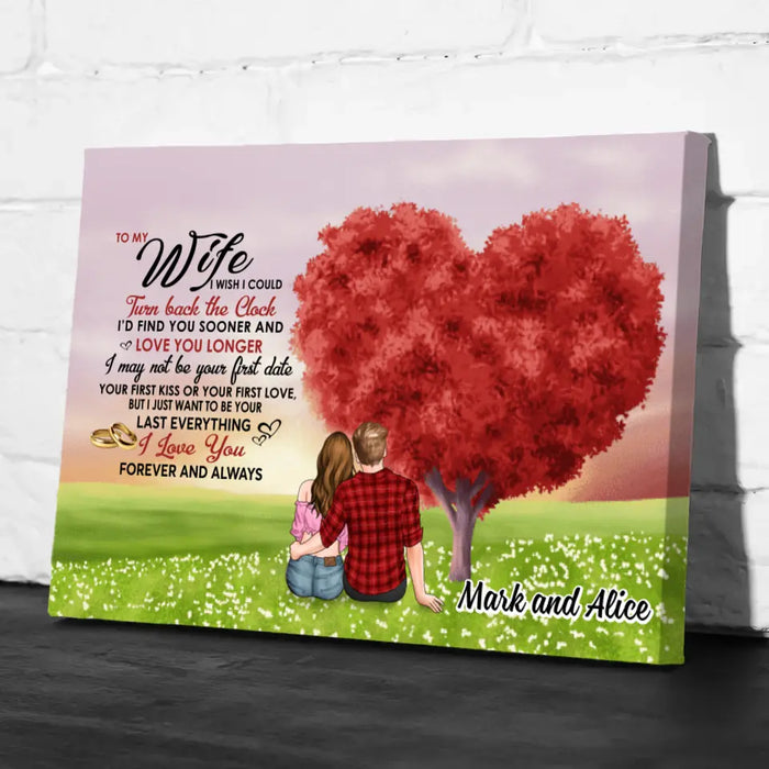 I Wish I Could Turn Back The Clock - Personalized canvas For Couples, Him, Her, Valentine'S Day