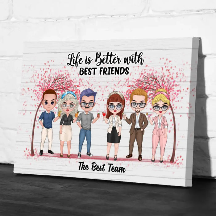 Up To 6 People Life Is Better With Best Friends - Personalized Canvas For Friends